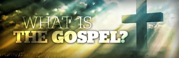 What is the Gospel