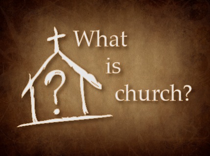 What is Church?