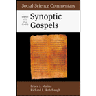 Social Science Commentary on the Synoptic Gospels