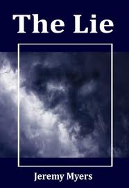 The Lie by Jeremy Myers