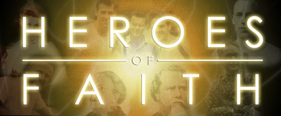 Heroes of Faith