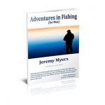 Adventures in Fishing for men