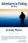 Adventures in Fishing (for Men) is on Sale