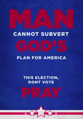 dont vote pray