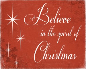 believe in the spirit of christmas