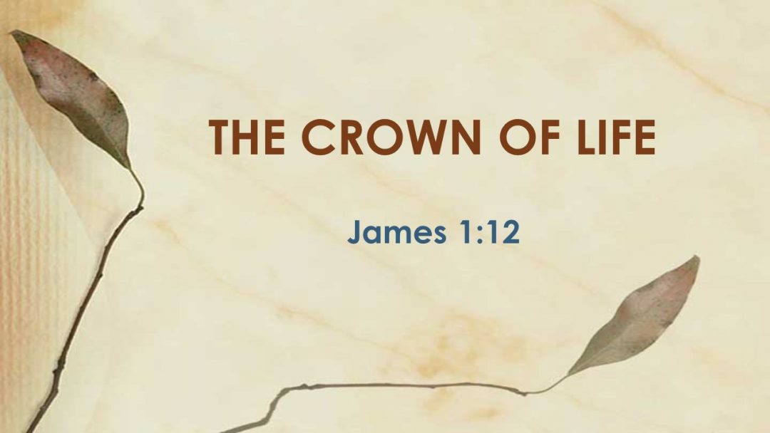 What is the Crown of Life?