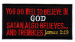 Even the Demons Believe (James 2:19)