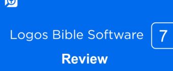 Logos Bible Software Review (Logos 7) – 13 Positives and 6 Negatives of Logos 7