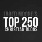 Top 250 Christian Blogs