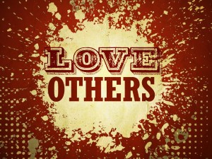 love others