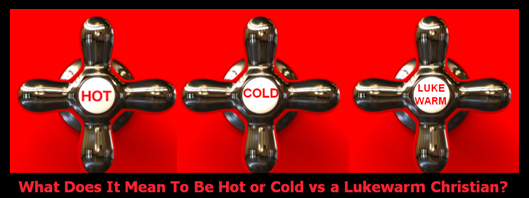 lukewarm believers hot cold