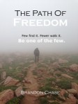 The Path to Freedom by Brandon Chase