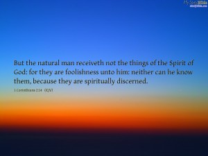 The Unbeliever and the Things of God 1 Corinthians 2 14