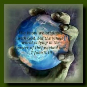 world power of the devil 1 John 5 19