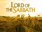 Luke 6:1-5 – Going Against the Grain on the Sabbath