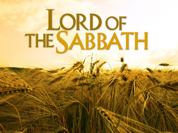 Luke 6 Jesus Lord of Sabbath