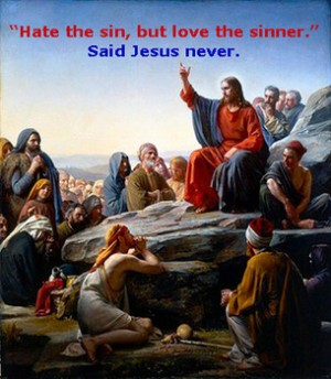 love the sinner hate the sin