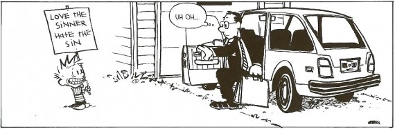 Calvin and Hobbs love the sinner hate the sin