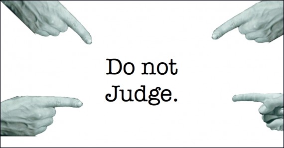 do not judge