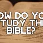 How I Study the Bible (in 10 Steps)