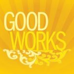 Good Works Cannot Prove Eternal Life