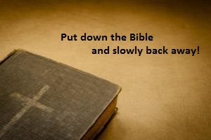 put down the bible