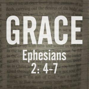 Ephesians 2:4-7 sermon