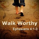 Ephesians 4:1-3 – How to Walk in Unity with other Christians