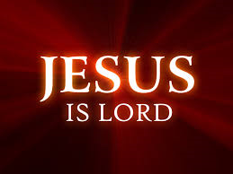 Jesus is Lord