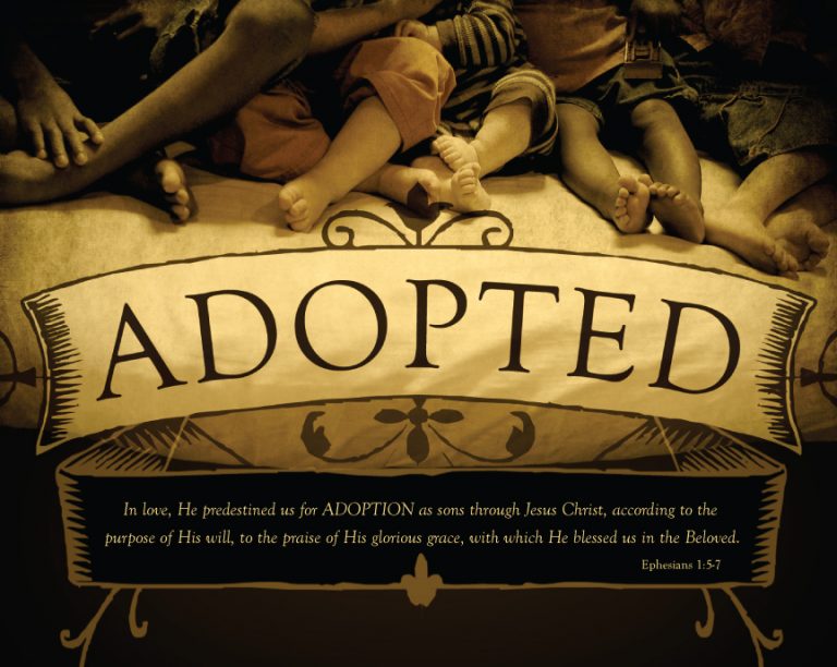 What Is The Adoption As Sons In Ephesians 1:5-6? - Salvation & Prosperity