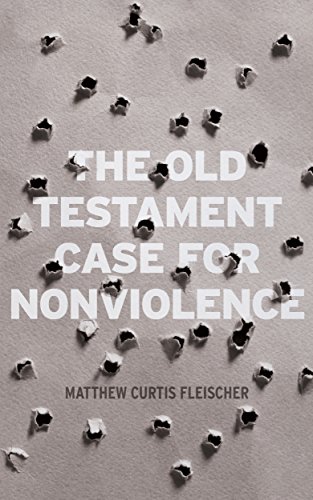 Old Testament case for non violence