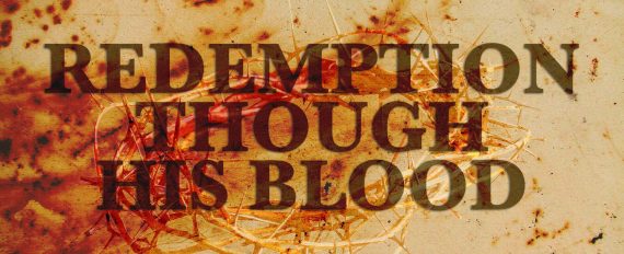 redemption through his blood Ephesians 1:7