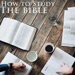 How to Study the Bible