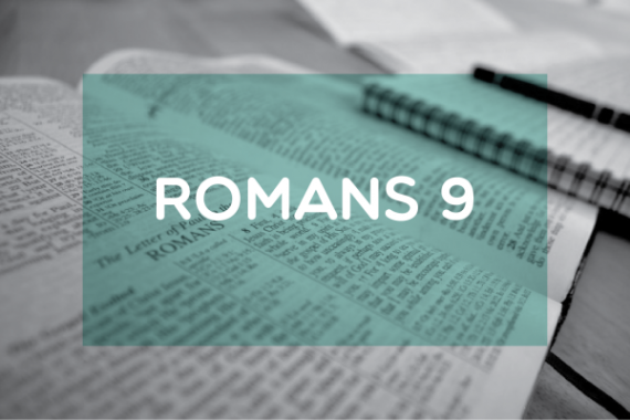 What Romans 9 REALLY teaches about election