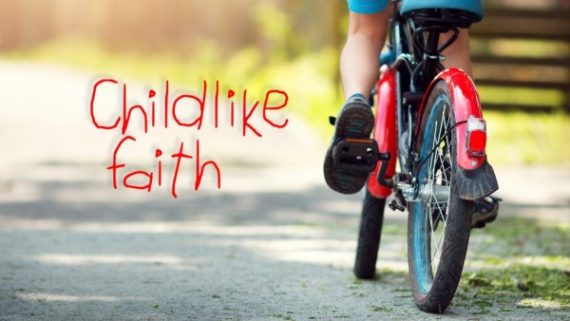 faith like a child Matthew 18:3