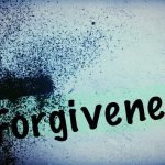 Forgiveness